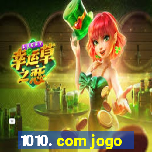 1010. com jogo